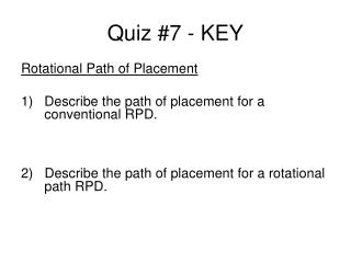 Quiz #7 - KEY