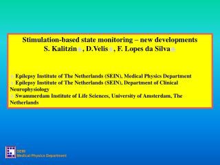 Stimulation-based state monitoring – new developments