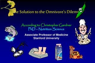 The Solution to the Omnivore’s Dilemma