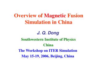 Overview of Magnetic Fusion Simulation in China
