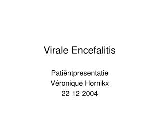 Virale Encefalitis