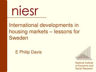 International developments in housing markets – lessons for Sweden