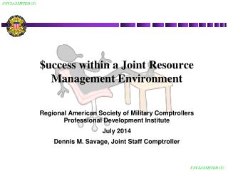 $ uccess within a Joint Resource Management Environment