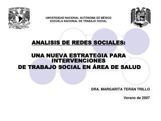 UNIVERSIDAD NACIONAL AUTÓNOMA DE MÉXICO ESCUELA NACIONAL DE TRABAJO SOCIAL