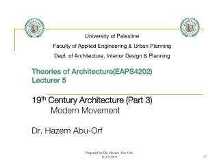 Theories of Architecture(EAPS4202) Lecturer 5 19 th Century Architecture (Part 3)