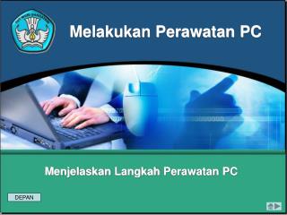 Melakukan Perawatan PC