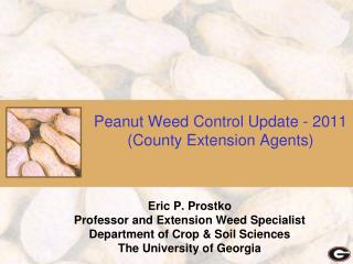 Peanut Weed Control Update - 2011 (County Extension Agents)