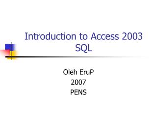 Introduction to Access 2003 SQL