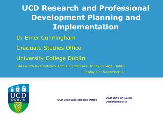 UCD Research and Professional Development Planning and Implementation