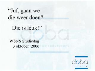 WSNS Studiedag 3 oktober 2006