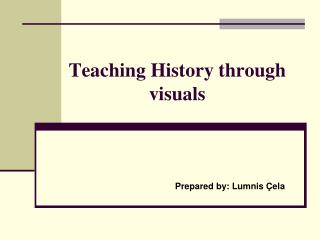 Teaching History through visuals