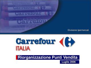 Riorganizzazione Punti Vendita