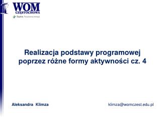 Realizacja podstawy programowej poprzez różne formy aktywności cz. 4