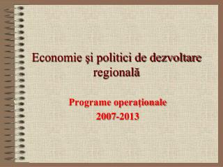 Economie şi politici de dezvoltare regională