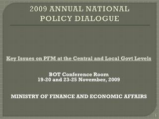 2009 ANNUAL NATIONAL POLICY DIALOGUE