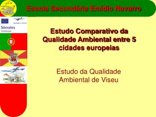 Estudo Comparativo da Qualidade Ambiental entre 5 cidades europeias