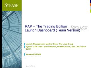 RAP – The Trading Edition Launch Dashboard (Team Version)