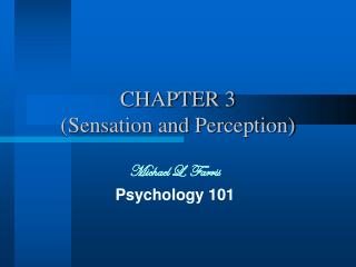 CHAPTER 3 (Sensation and Perception)