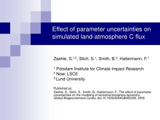 Effect of parameter uncertainties on simulated land-atmosphere C flux