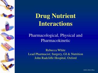 Nutrition and Drugs Identifying the Issues