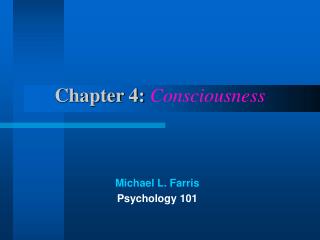 Chapter 4: Consciousness