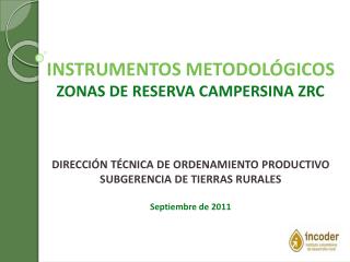 INSTRUMENTOS METODOLÓGICOS ZONAS DE RESERVA CAMPERSINA ZRC