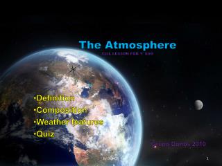 The Atmosphere CLIL LESSON FOR 1º ESO