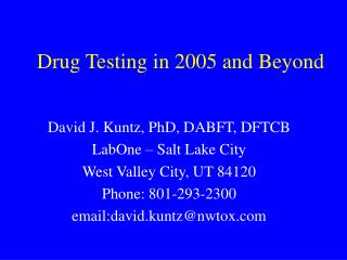 Drug Testing in 2005 and Beyond