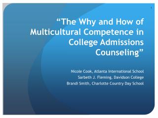 “The Why and How of Multicultural Competence in College Admissions Counseling”