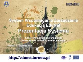 System Wspomagania Zarządzania Edukacją EduNet Prezentacja Systemu