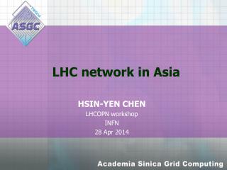 LHC network in Asia