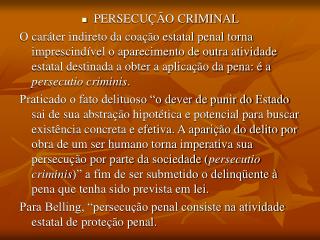 PERSECUÇÃO CRIMINAL