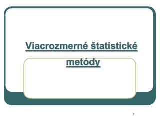 Viacrozmerné štatistické metódy