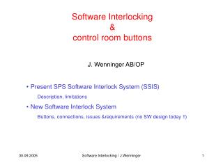 Software Interlocking &amp; control room buttons
