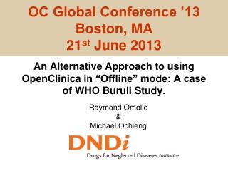OC Global Conference ’13 Boston, MA 21 st June 2013