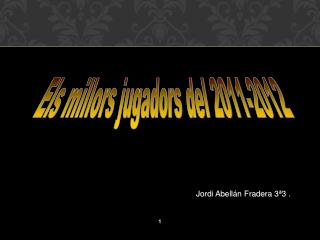 Els millors jugadors del 2011-2012