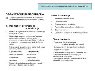 Haralambos/Holborn: Sociologija / ORGANIZACIJE, BIROKRACIJA