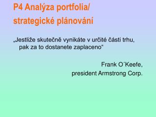 P4 Analýza portfolia/ strategické plánování