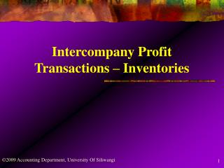 Intercompany Profit Transactions – Inventories