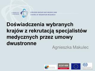 Doświadczenia wybranych krajów z rekrutacją specjalistów medycznych przez umowy dwustronne