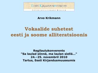 Vokaalide suhetest eesti ja soome alliteratsioonis