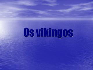 Os vikingos