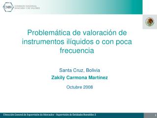 Problemática de valoración de instrumentos ilíquidos o con poca frecuencia