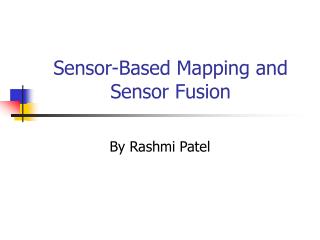 Sensor-Based Mapping and Sensor Fusion