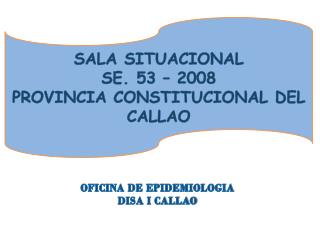 OFICINA DE EPIDEMIOLOGIA DISA I CALLAO