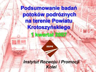 Podsumowanie badań potoków podróznych na terenie Powiatu Krotoszyńskiego 1 kwartał 2007