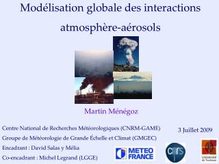 Modélisation globale des interactions atmosphère-aérosols