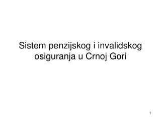 Sistem penzijskog i invalidskog osiguranja u Crnoj Gori