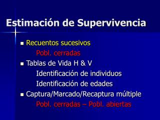 Estimación de Supervivencia