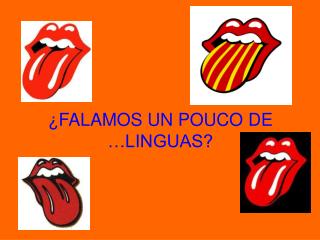 ¿FALAMOS UN POUCO DE …LINGUAS?